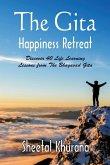 The Gita Happiness Retreat