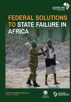 Federal Solutions to State Failure in Africa - Osaghae, Eghosa E.