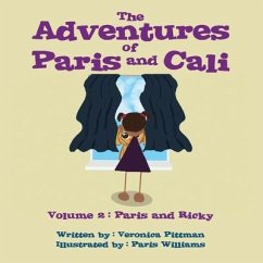 The Adventures of Paris and Cali - Pittman, Veronica