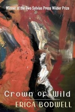 Crown of Wild - Bodwell, Erica