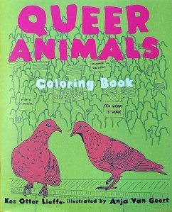 Queer Animals Coloring Book - Lieffe, Otter; Van Geert, Anja