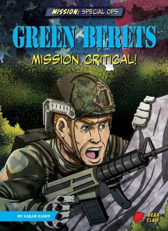 Green Berets: Mission Critical! - Eason, Sarah