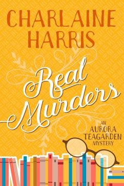 Real Murders - Harris, Charlaine