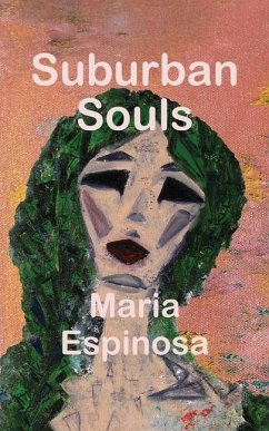 Suburban Souls - Espinosa, Maria