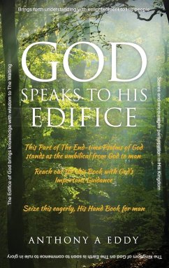 GOD Speaks to His Edifice - Eddy, Anthony A