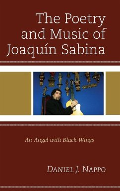 The Poetry and Music of Joaquín Sabina - Nappo, Daniel J.