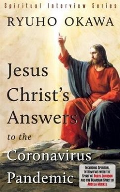 Jesus Christ's Answers to the Coronavirus Pandemic - Okawa, Ryuho