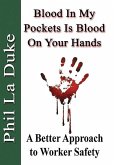 Blood In My Pockets Is Blood On Your Hands