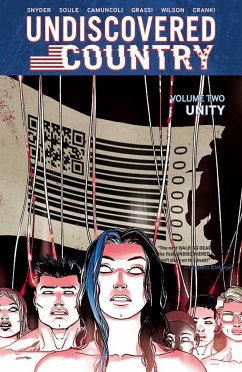 Undiscovered Country, Volume 2: Unity - Snyder, Scott; Soule, Charles