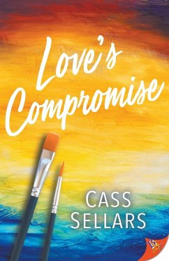 Love's Compromise - Sellars, Cass