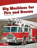 Big Machines for Fire and Rescue