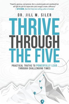 Thrive Through the Five - Siler, Jill