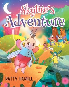 Skylite's Adventure - Hamill, Patty