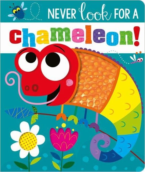Never Look for a Chameleon! Never Look for a Chameleon!