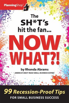 The Sh*t's Hit the Fan...Now What?! - Abrams, Rhonda