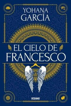 El Cielo de Francesco - Garcia, Yohana