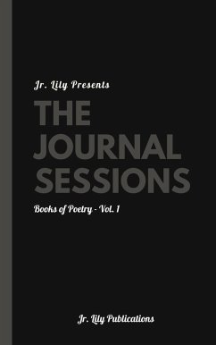 The Journal Sessions (Books of Poetry, #1) (eBook, ePUB) - Lily, Jr.