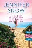 A Lot Like Love (eBook, ePUB)