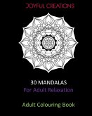 30 Mandalas For Adult Relaxation