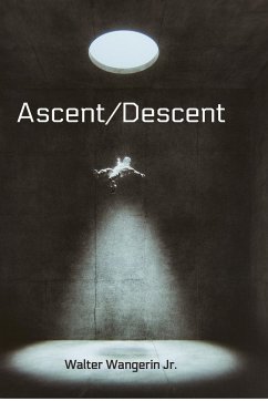 Ascent/Descent - Wangerin, Walter Jr.