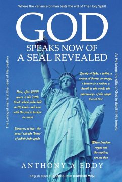 GOD Speaks Now of a Seal Revealed - Eddy, Anthony A