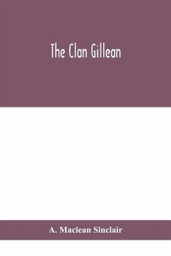 The clan Gillean - Maclean Sinclair, A.