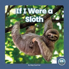 If I Were a Sloth - Gaertner, Meg