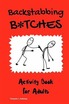 Backstabbing B*tches - Adams, Tamara L