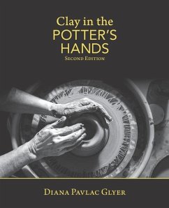 Clay in the Potter's Hands: Second Edition - Glyer, Diana Pavlac