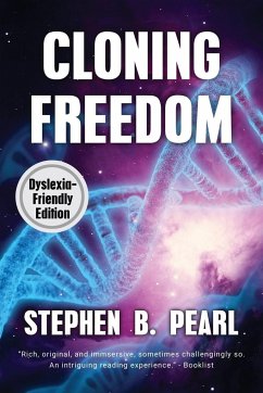 Cloning Freedom - Pearl, Stephen B.