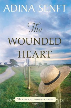The Wounded Heart - Senft, Adina