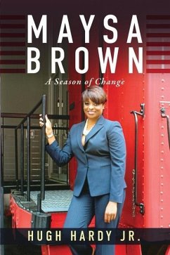 Maysa Brown: A Season of Change - Hardy, Hugh