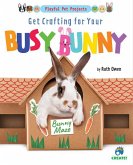 Get Crafting for Your Busy Bunny