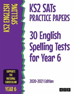 KS2 SATs Practice Papers 30 English Spelling Tests for Year 6 - Stp Books