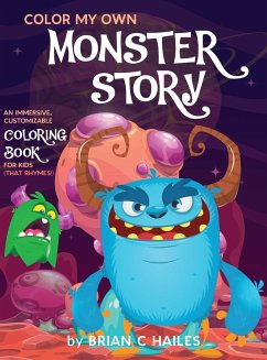 Color My Own Monster Story - Hailes, Brian C