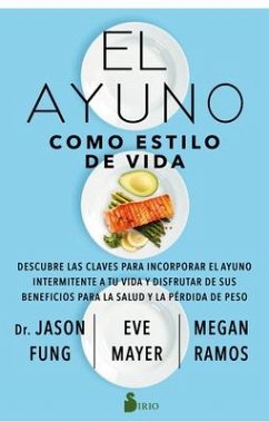 El Ayuno Como Estilo de Vida - Fung, Jason