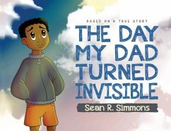 The Day My Dad Turned Invisible - Simmons, Sean R