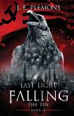Last Light Falling - The Ten, Book III
