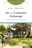 Life in a Cambodian Orphanage: A Childhood Journey for New Opportunities