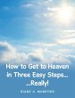 How to Get to Heaven in Three Easy... - Bild 1