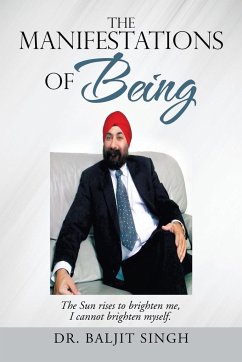 The Manifestations of Being - Singh, Baljit