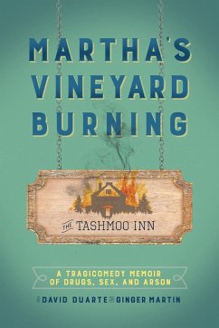 Martha's Vineyard Burning - Duarte, David; Martin, Ginger