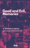 Good and Evil, Memories: Diary