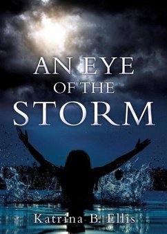 An Eye of the Storm - Ellis, Katrina B.