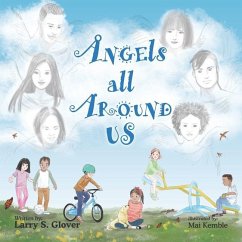 Angels All Around Us - Glover, Larry S.