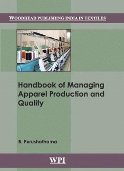 Handbook of Managing Apparel Production and Quality - Purushothama, B.