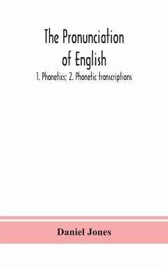 The pronunciation of English - Jones, Daniel