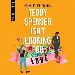 Teddy Spenser Isn't Looking for Love Lib/E - Fielding, Kim