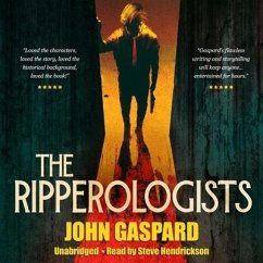 The Ripperologists - Gaspard, John