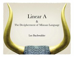 Linear A & The Decipherment of Minoan Language - Buchwalder, Lee